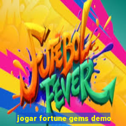 jogar fortune gems demo